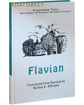 Флавиан - Пресс Флавиан (Flavian). Издание на английском языке. Протоиерей Александр Торик